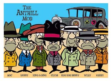 the  Anthill Mob
